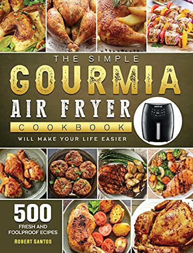 The Simple Gourmia Air Fryer Cookbook