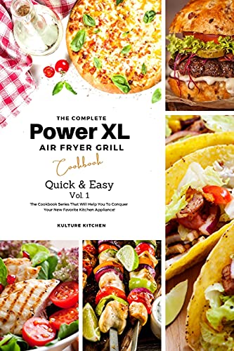 The Complete Power XL Air Fryer Grill Cookbook