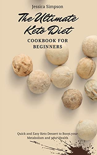 The Ultimate Keto Diet Cookbook for Beginners