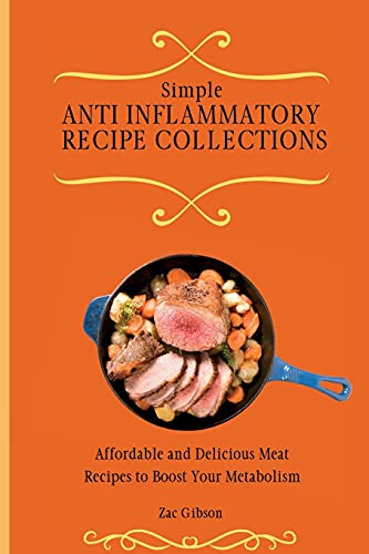 Simple Anti Inflammatory Recipe Collections