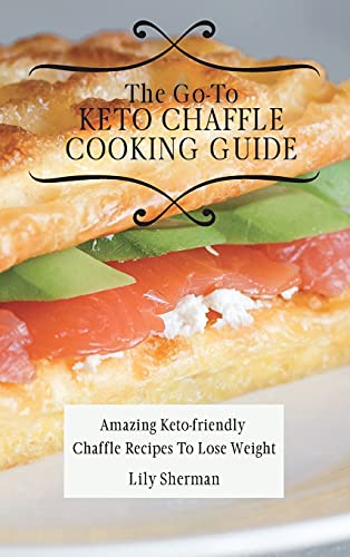 The Go-To KETO Chaffle Cooking Guide