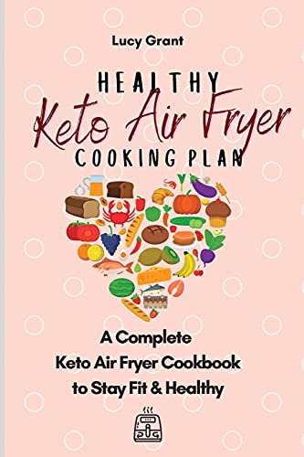 Healthy Keto Air Fryer Cooking Plan