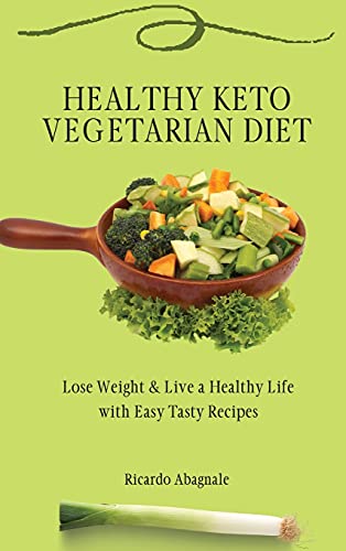 Healthy Keto Vegetarian Diet