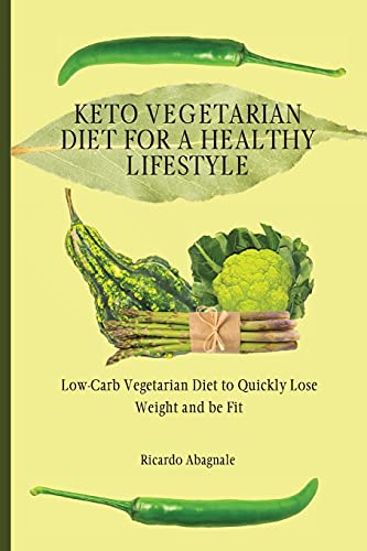 Keto Vegetarian Diet for a Healthy Lifestyle