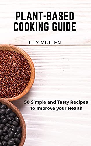 Plant-Based Cooking Guide