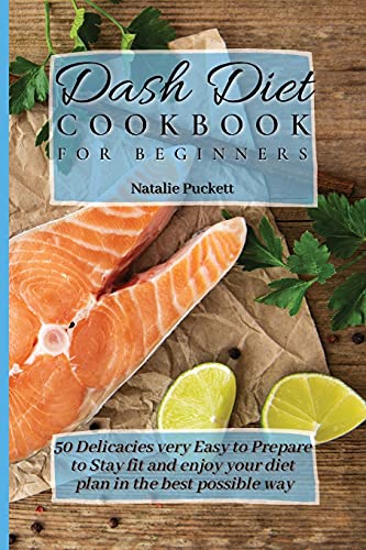 Dash Diet Cookbook for Beginners