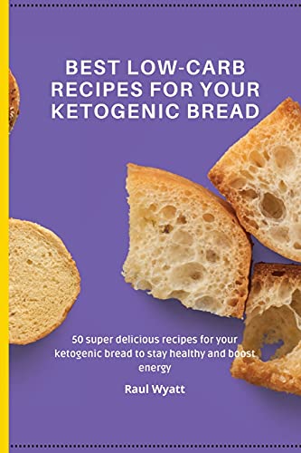 Best Low-Carb Recipes for your Ketogenic Bread