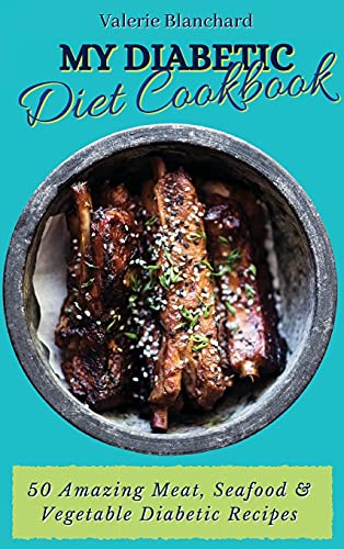 My Diabetic Diet Cookbook