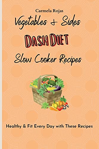 Vegetables & Sides Dash Diet Slow Cooker Recipes