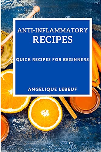 ANTI-INFLAMMATORY  RECIPES