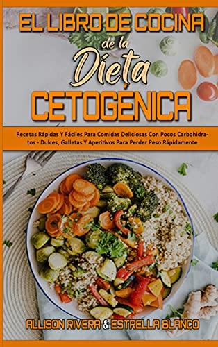 El Libro De Cocina De La Dieta Cetogénica