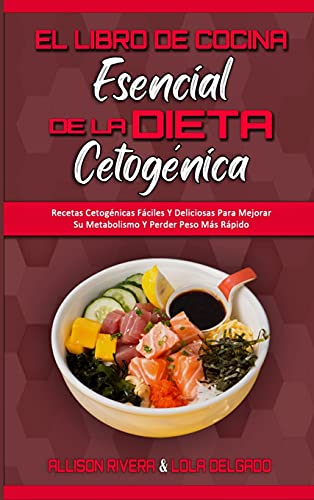 El Libro De Cocina Esencial De La Dieta Cetogénica