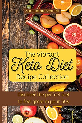 The vibrant Keto Diet Recipe Collection