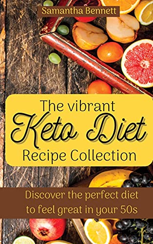 The vibrant Keto Diet Recipe Collection