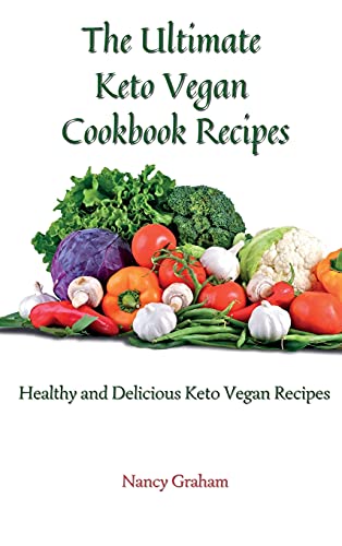 The Ultimate Keto Vegan Cookbook Recipes