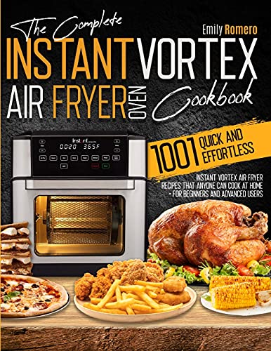 Instant Vortex Air Fryer Oven Cookbook 1001