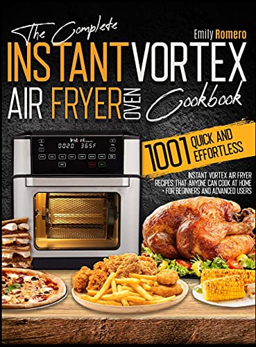 Instant Vortex Air Fryer Oven Cookbook 1001