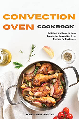 Convection Oven Cookbook