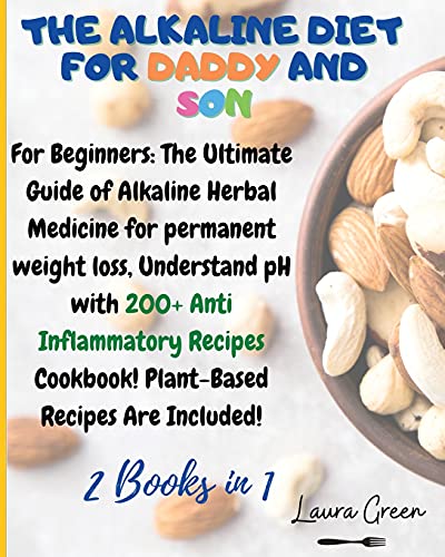 THE ALKALINE DIET FOR DADDY AND SON