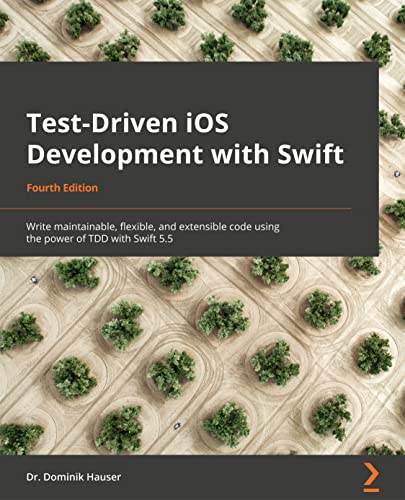 Test-Driven iOS Development with Swift - Fourth Edition