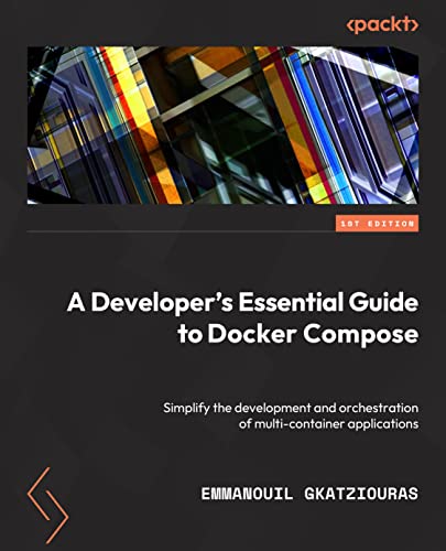 A Developer's Essential Guide to Docker Compose