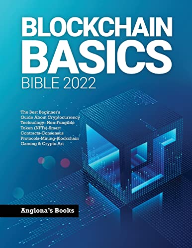 BLOCKCHAIN BASICS BIBLE 2022