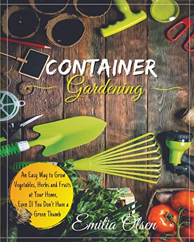 CONTAINER GARDENING