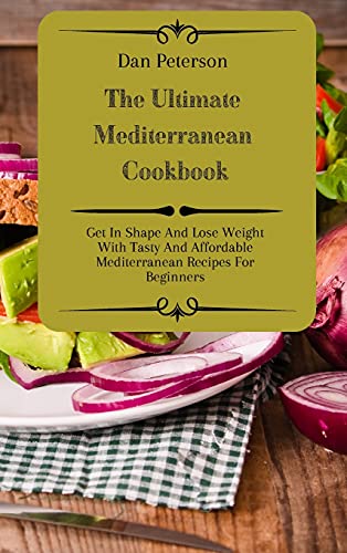 The Ultimate Mediterranean Cookbook