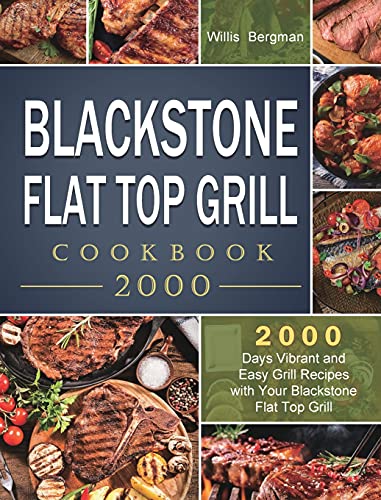Blackstone Flat Top Grill Cookbook 2000