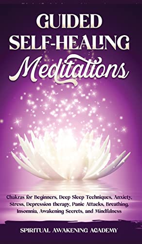 GUIDED SELF-HEALING MEDITATIONS
