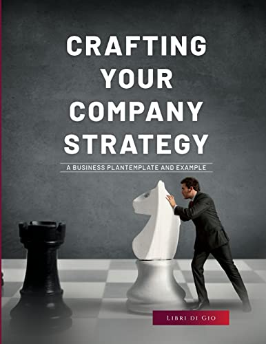 Crafting Your Company Strategy