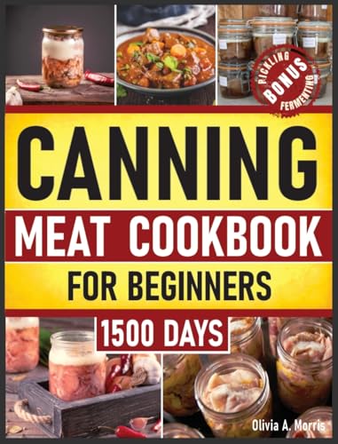 Canning Meat Cookbook for Beginners