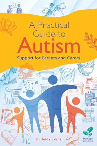 A Practical Guide to Autism