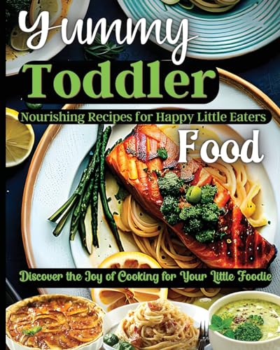 Yummy Toddler Food