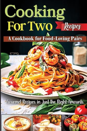 Cooking For Two Recipes