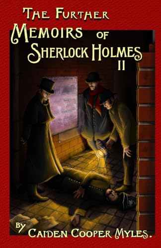 The Further Memoirs of Sherlock Holmes - II