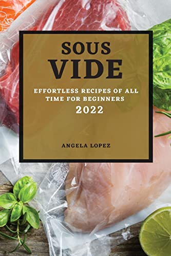 SOUS VIDE RECIPES 2022