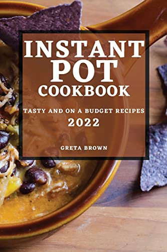 INSTANT POT COOKBOOK 2022