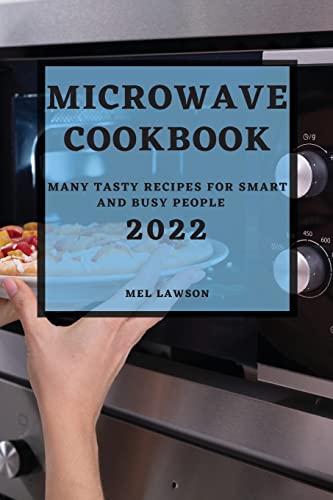 MICROWAVE  COOKBOOK 2022