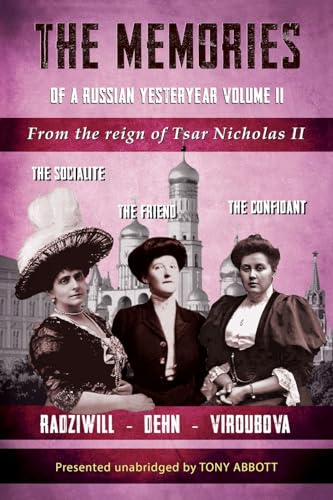 Memoirs of a Russian Yesteryear - Volume II