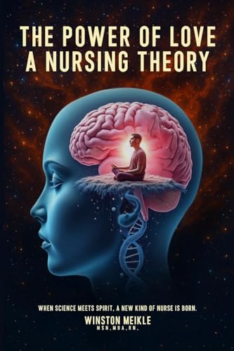 THE POWER OF LOVE A NURSING THEORY