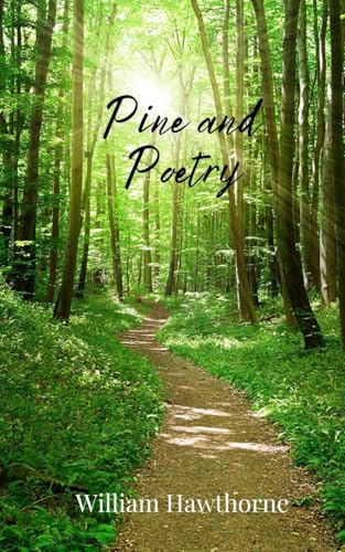 Pine and Poetry