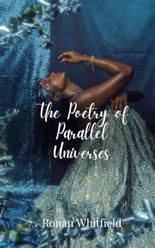 The Poetry of Parallel Universes