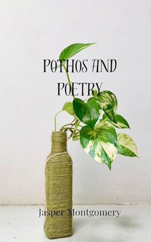 Pothos and Poetry