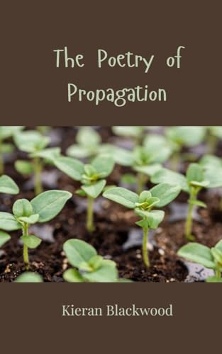 The Poetry of Propagation