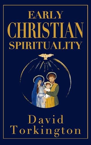 Early Christian Spirituality (Hardback)