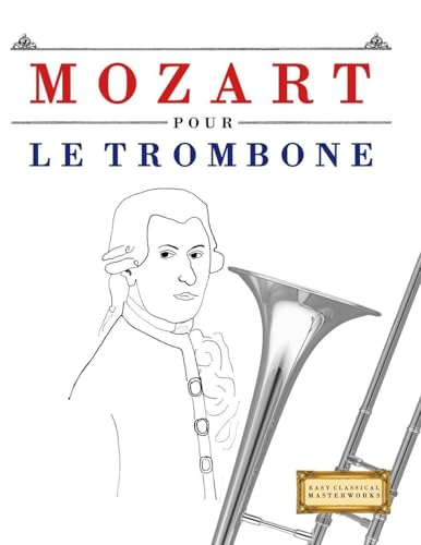 Mozart pour le Trombone