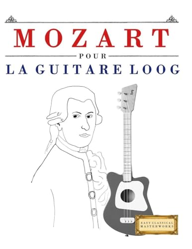 Mozart pour la Guitare Loog