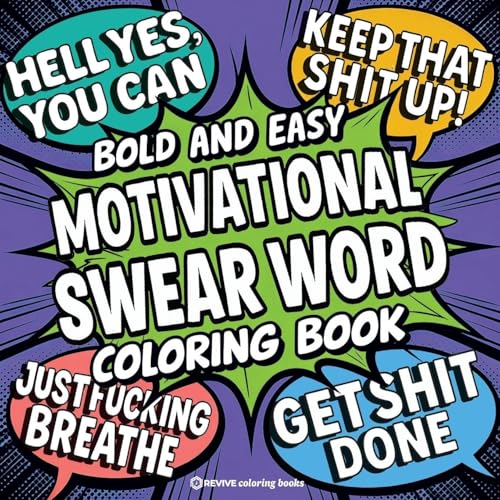 Bold & Easy Motivational Swear Word Coloring Book for Adults