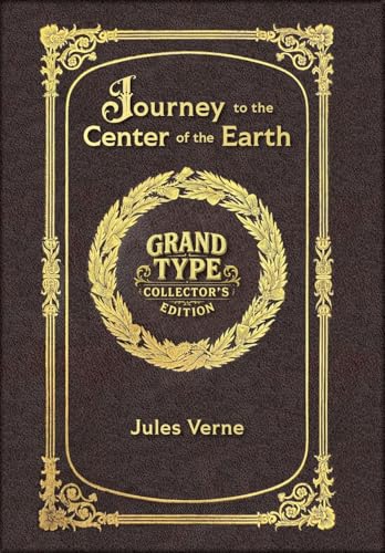 Large Print - Journey to the Center of the Earth - Grand Type Collector's Edition - Matte Hardcover with Dust Jacket